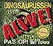 Produktbild Dinosaurussen Alive! + DVD / druk 1