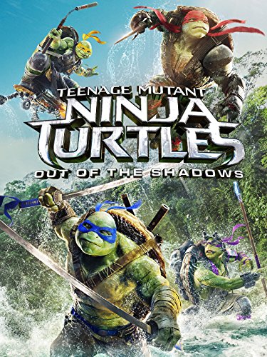 Teenage Mutant Ninja Turtles: Out Of The Shadows