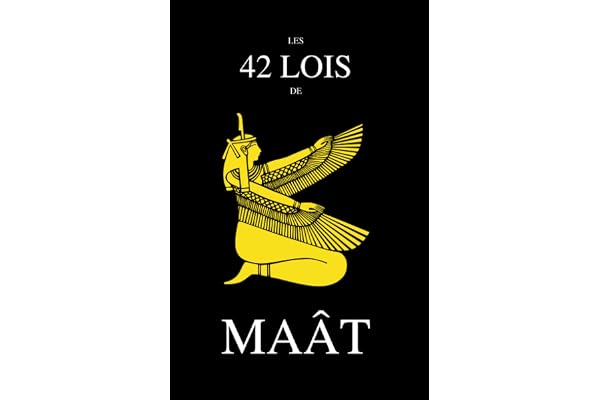 Les 42 Lois de Maât