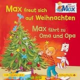 Image de Max freut sich auf Weihnachten / Max fährt zu Oma und Opa: 1 CD (Mein Freund Max, Band 3)