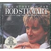 The Story So Far - The Very Best of Rod Stewart
