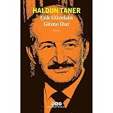&Ccedil;ok G&uuml;zelsin Gitme Dur