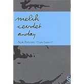 A&ccedil;ık Pencere: Toplu Yazılar 1