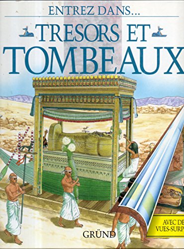 couverture de : Tr&eacute;sors et tombeaux