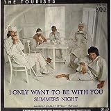 I only want to be with you