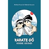 Karate-dō: Imparare giocando