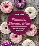 Image de Cronuts, Donuts & Co: Über 50 trendige Backideen