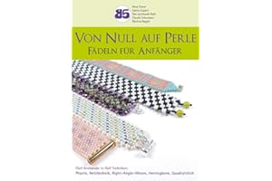 Von Null auf Perle: Fädeln für Anfänger