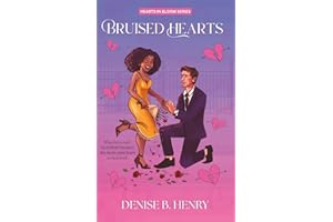 Bruised Hearts: A Second-Chance Romance of Loss, Passion and Healing—TikTok Made Me Buy It: 1 (Hearts In Bloom)