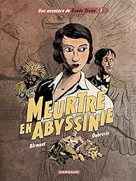 Rene Stone, tome 1 : Meurtre en Abyssinie par Julie Birmant