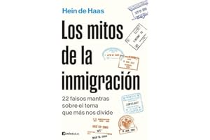Los mitos de la inmigración: 22 falsos mantras sobre el tema que más nos divide (ACTUALIDAD)