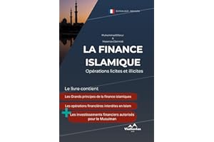 La Finance Islamique: Opérations Licites et Illicites, Halal et Haram, Muslim, Coran, Kaaba