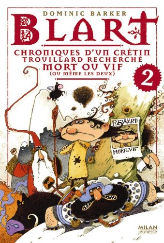 couverture de : Chroniques d'un cr&eacute;tin trouillard recherch&eacute; mort ou vif (...