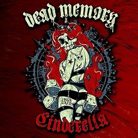 DEAD MEMORY Cinderella