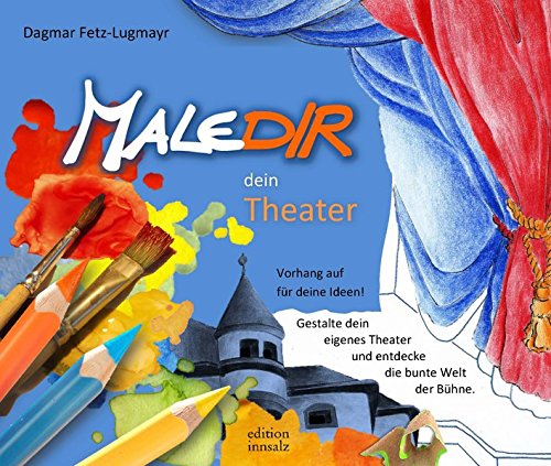 Download MaleDir dein Theater: Vorhang auf für gute Ideen! Gestalte dein eigenes Theater und entdecke die bunte Welt der Bühne.