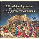 Image de Die Weihnachtsgeschichte: Mit 3-D-Weihnachtskrippe als Adventskalender (Bilder- und Vorlesebücher)