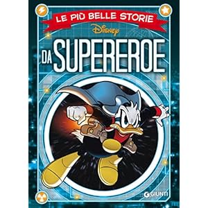Le più belle storie da Supereroe (Storie a fumetti Vol. 26)