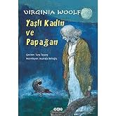 Yaşlı Kadın ve Papağan