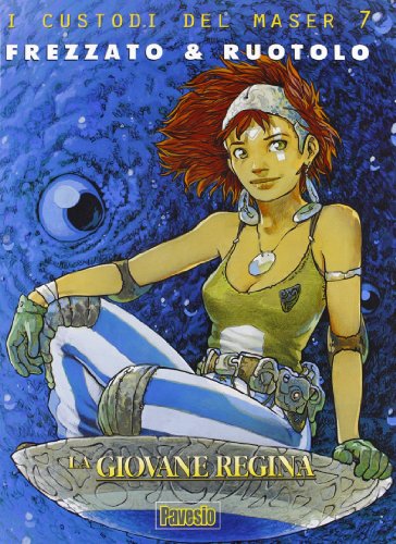 Download La giovane regina. I custodi del Maser: 7