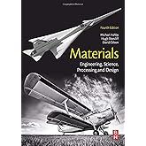 Materials: Engineering, Science, Processing and Design