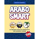Arabo Smart: Un Metodo Nuovo ed Interattivo per Leggere l'Arabo