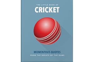 The Little Book of Cricket: Great quotes off the middle of the bat: 10
