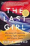 The Last Girl: My Story of Captivity and My Fight Against the Islamic State