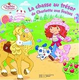 La chasse au trésor de Charlotte aux Fraises