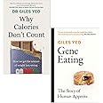 Why Calories Don't Count & Gene Eating By Dr Giles Yeo 2 Books Collection Set