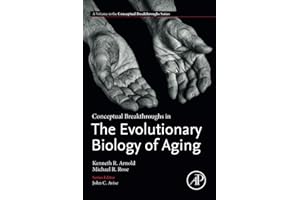 Conceptual Breakthroughs in The Evolutionary Biology of Aging