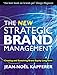 The New Strategic Brand Management: Creating And Sustaining Brand Equity Long Term (New Strategic Brand Management: Creating & Sustaining Brand Equity) by 
