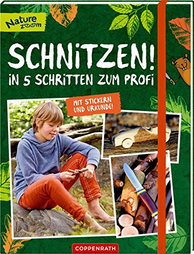 Preisvergleich Produktbild Schnitzen!: In 5 Schritten zum Profi