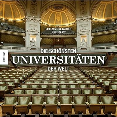 Die schönsten Universitäten der Welt Die schönsten Universitäten der Welt