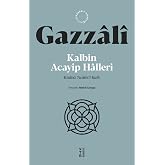 Kalbin Acayip Halleri