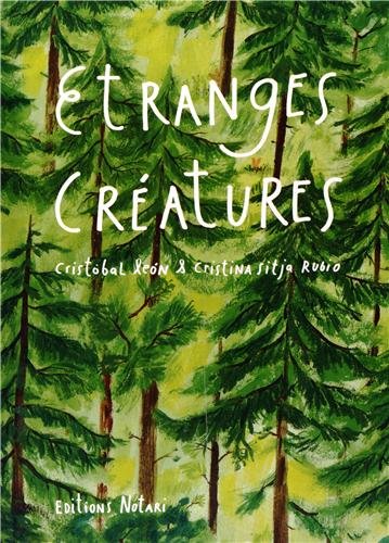 couverture de : Etranges cr&eacute;atures
