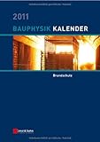 Image de Bauphysik-Kalender 2011: Schwerpunkt: Brandschutz