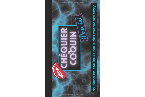 Chéquier coquin pour lui: Carnet de bons coquins pour couples⎮19 chèques en couleurs à offrir à votre chéri pour des moments intenses et sexy⎮Cadeau pour les amoureux