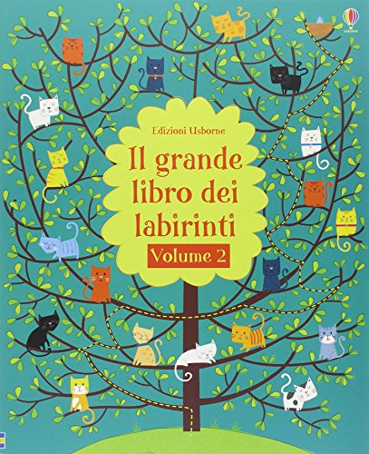 Il grande libro dei labirinti. Ediz. illustrata: 2 Il grande libro dei labirinti. Ediz. illustrata: 2