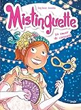 Mistinguette, Tome 9 : Un amour de carnaval