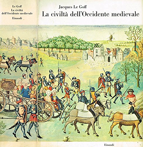 La civiltà dell'occidente medievale. (Piccola biblioteca einaudi)