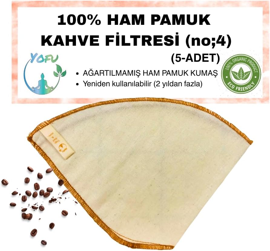 (5 adet) Yıkanabilir, Kumaş Kahve Filtresi (no:4) Ağartılmamış%100 Ham Pamuk, Organik, Ekolojik Filtre no:4 (no:4.5)