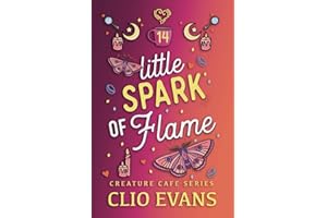 Little Spark of Flame (MNBi Monster Romance) (Creature Cafe Series, Band 14)