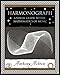 Harmonograph: A Visual Guide to the Mathematics of Music (Wooden Books Gift Book) by 