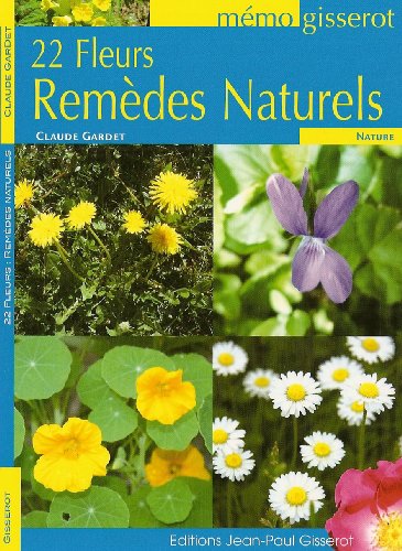 Book's Cover of 22 fleurs remèdes naturels - memo