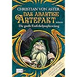 Die große Erzferkelprophezeiung - Das abartige Artefakt