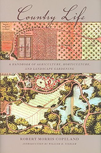 [(Country Life : A Handbook of Agriculture, Horticulture, and Landscape Gardening)] [By (author) Robert Morris Copeland ] published on (June, 2009) francais