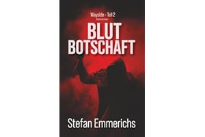 WAYSIDE Teil 2: Blutbotschaft