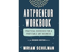 Artpreneur Workbook: The Step-by-Step Guide to Making a Sustainable Living with Your Art Business