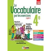 Le vocabulaire par les exercices 4e Cycle 4