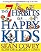 The 7 Habits of Happy Kids by 
